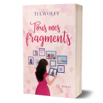Tous mes fragments - Broché
